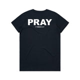 PRAY T-SHIRT - WOMENS
