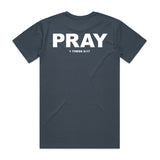 PRAY T-SHIRT - MENS