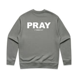 PRAY SWEATSHIRT - MENS